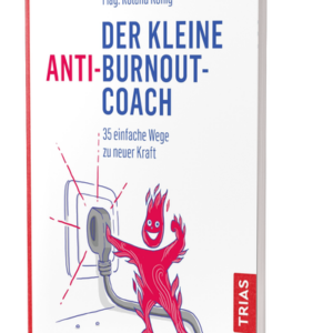 Der kleine Anti-Burnout-Coach